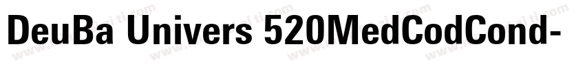 DeuBa Univers 520MedCodCond字体转换